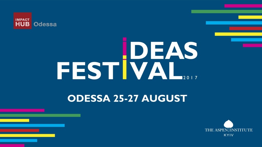 Фестиваль Ідей "Майбутнє спільнот" 25-27 серпня 2017 року, Одеса