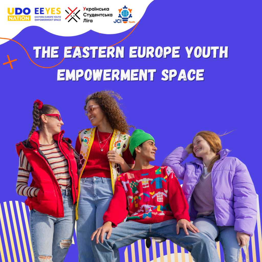 Команда Міжнародного Благодійного Фонду “UDONATION” запускає набір студентів для проєкту the Eastern Europe Youth Empowerment Space